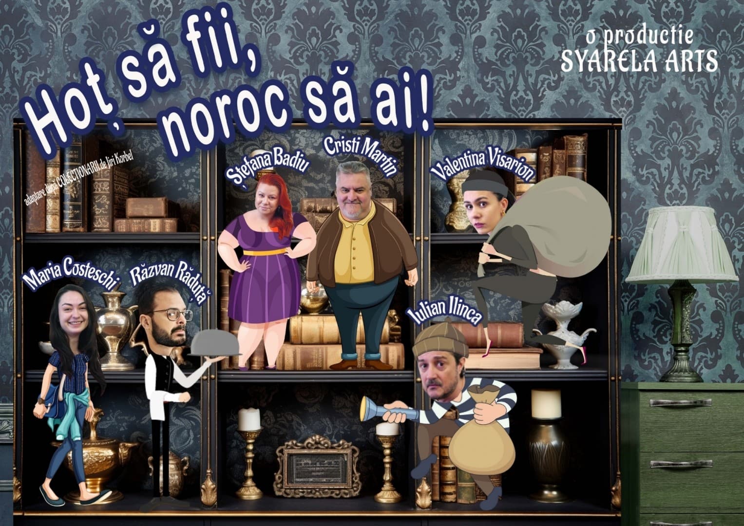 Hoț să fii, noroc să ai