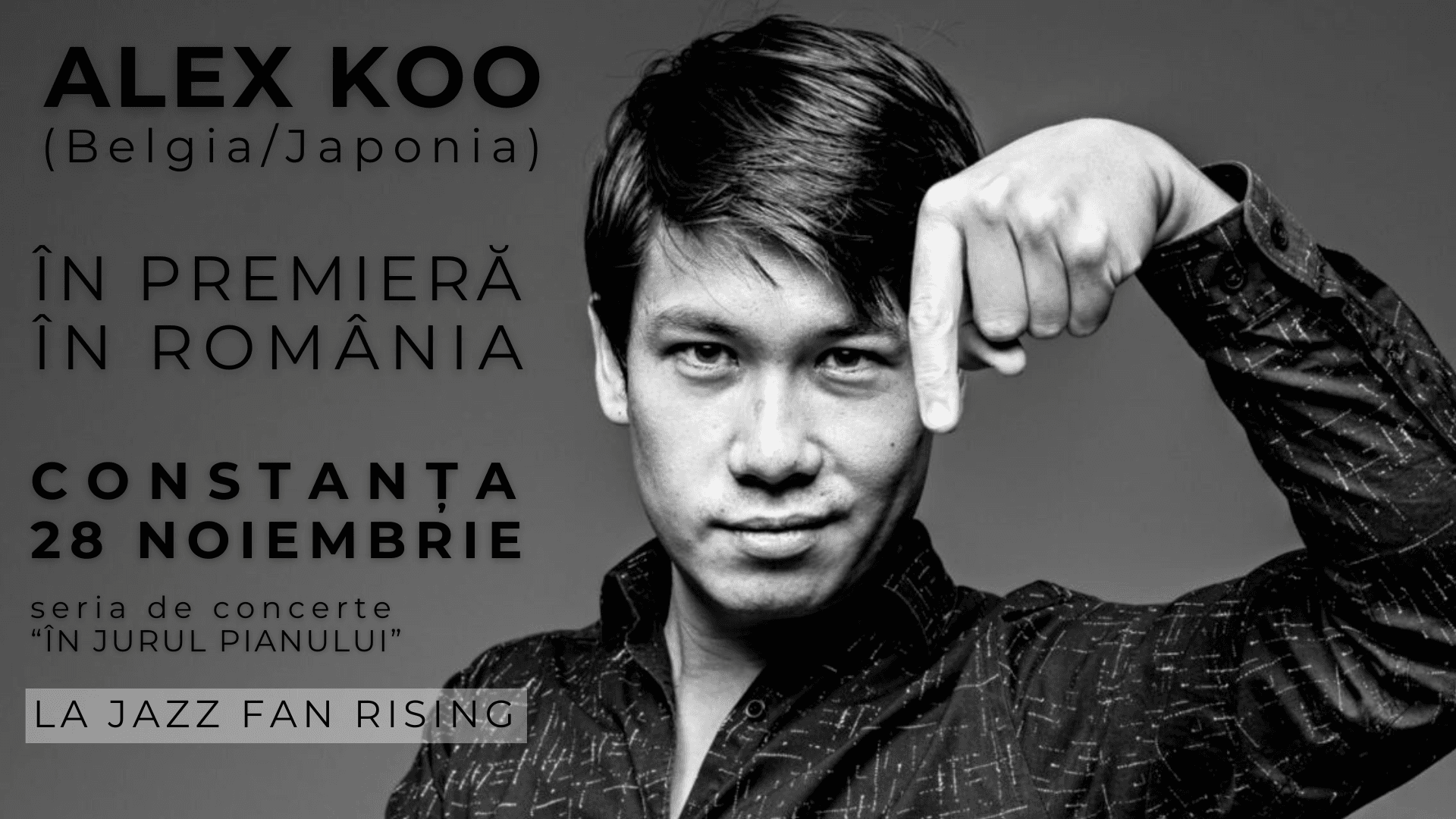 ALEX KOO (Belgia/Japonia) la Jazz Fan Rising CONSTANȚA