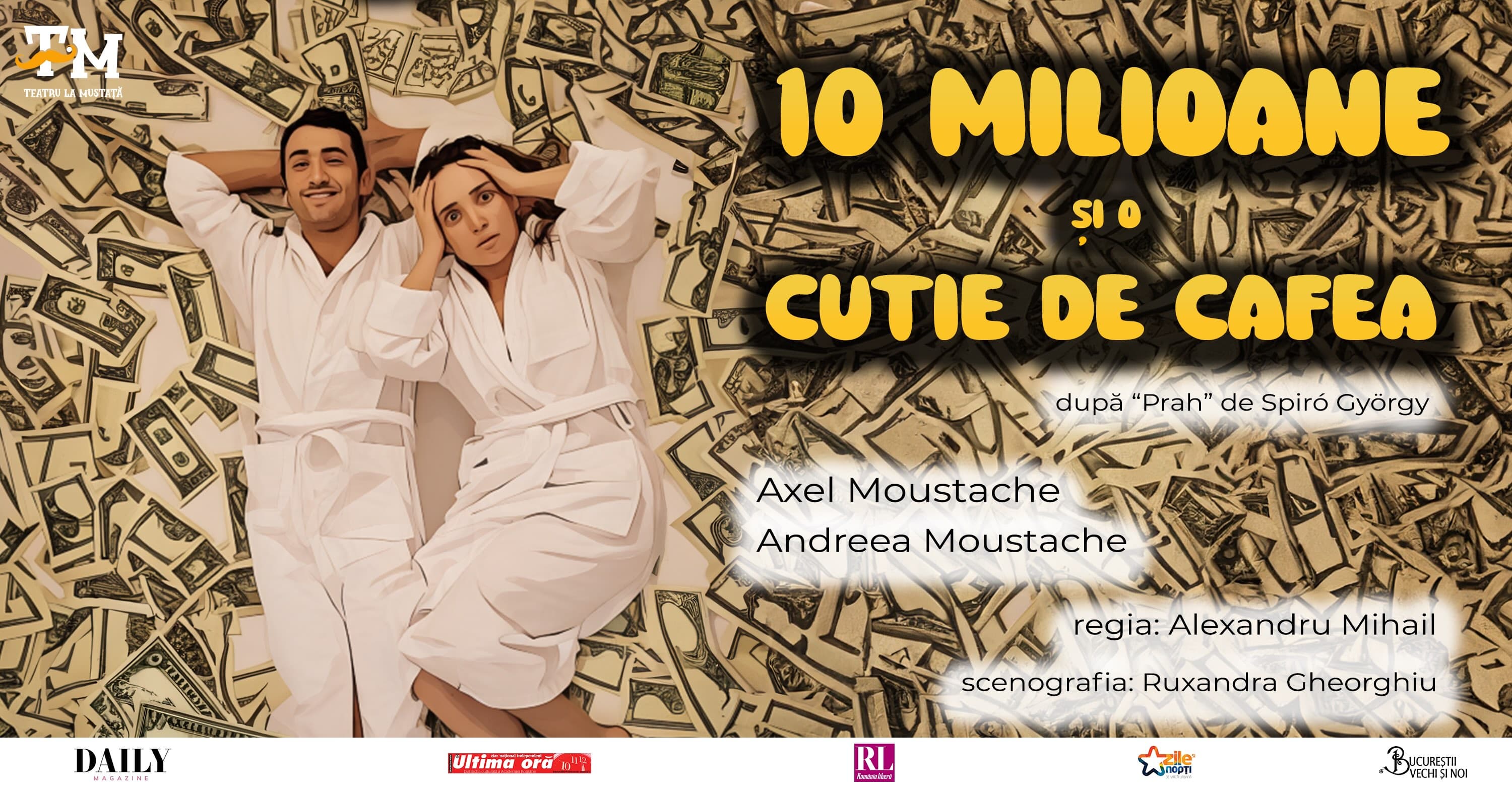 10 milioane și o cutie de cafea