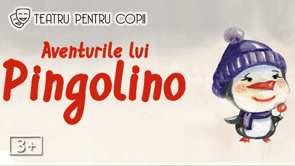 Aventurile lui Pingolino @ Clubul Țăranului - La Mama