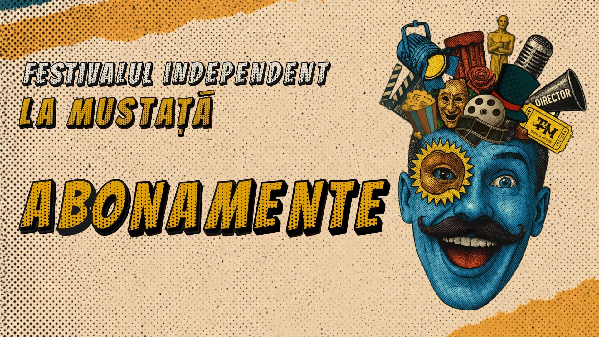Abonamente - Festivalul Independent La Mustață