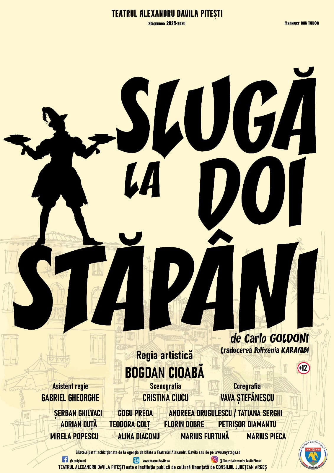 SLUGĂ LA DOI STĂPÂNI